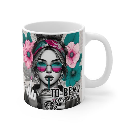 To Be Great Affirmation Mug