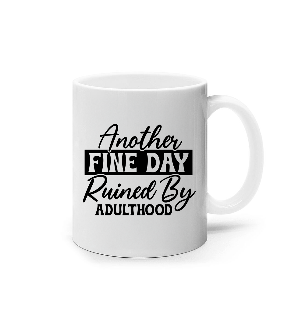 Another Fine Day Mug
