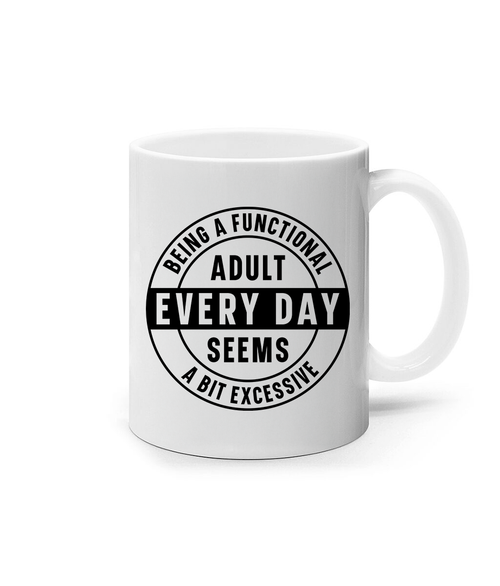 Functional Adult Mug